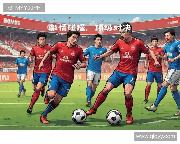 红钻与东京直播的精彩对决分析与赛前预测